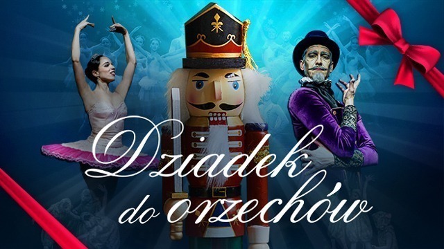 🎄GORZÓW WIELKOPOLSKI | "DZIADEK DO ORZECHÓW" | KRÓLEWSKI BALET KLASYCZNY🎄